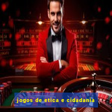 jogos de etica e cidadania